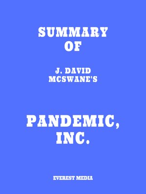 cover image of Summary of J. David McSwane's Pandemic, Inc.